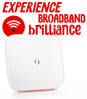 Experience broadband brilliance text