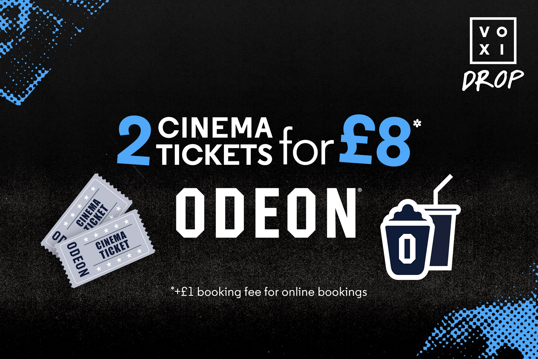 VOXI customers can get two Odeon cinema tickets for £8